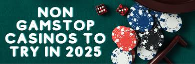 Exploring Casinos UK Not on Gamstop Your Guide to Alternative Gaming Options