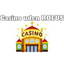 Online Casino Uden ROFUS Spil Uden Begrænsninger 1022059411